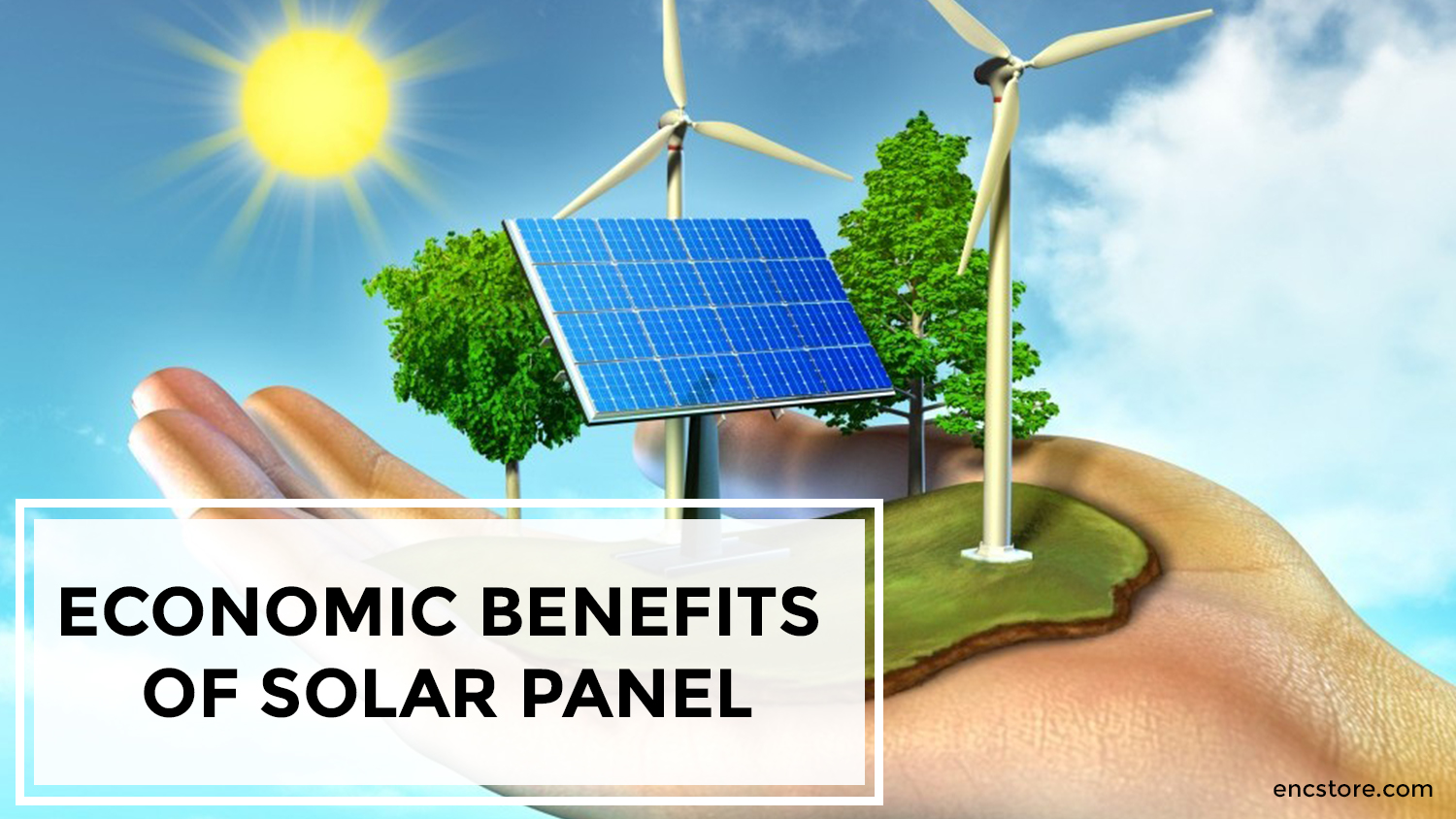 Economic Benefits of Solar Panel
