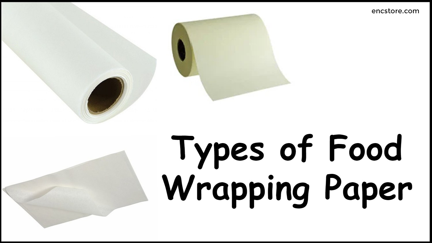 Types of Food Wrapping Paper