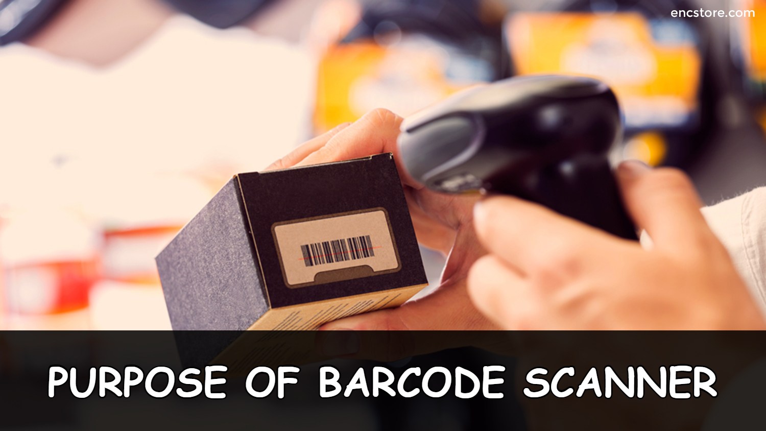 Purpose of Barcode Scanner