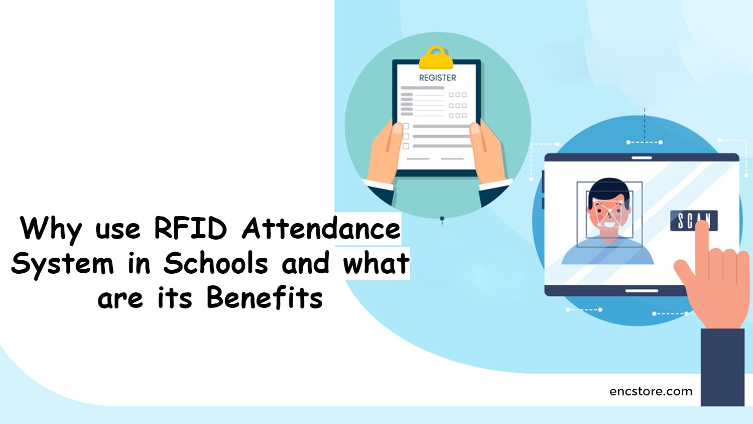 Why use RFID Attendance System in Schools and what are its Benefits