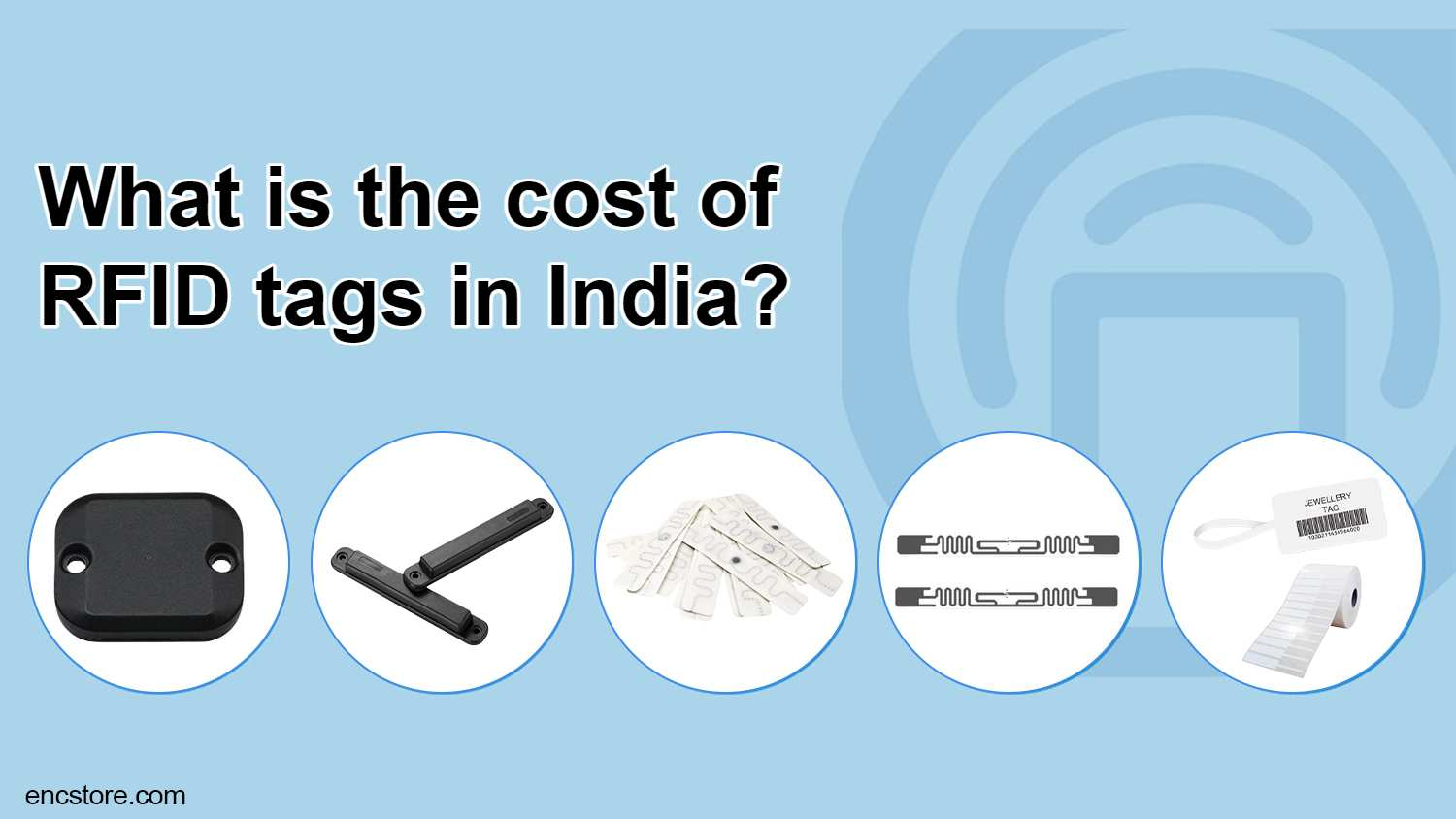 What is the cost of RFID tags in India?
