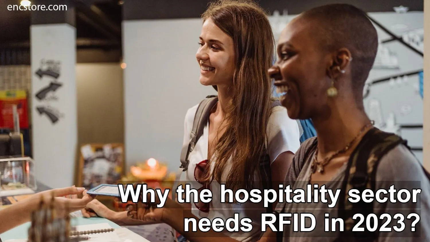 Why the hospitality sector needs RFID