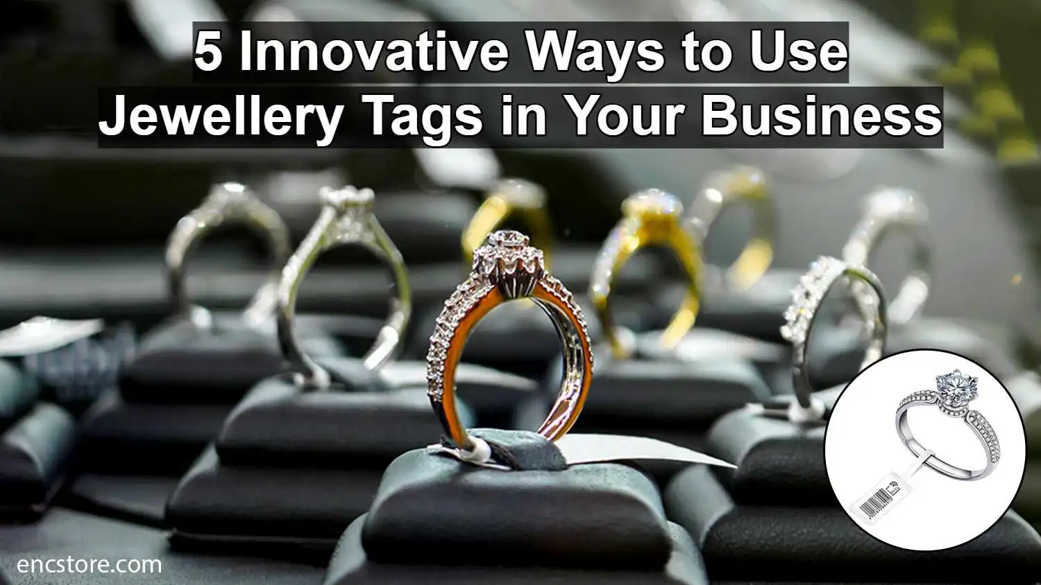 5 Innovative Ways to Use Jewellery Tags in Your Business