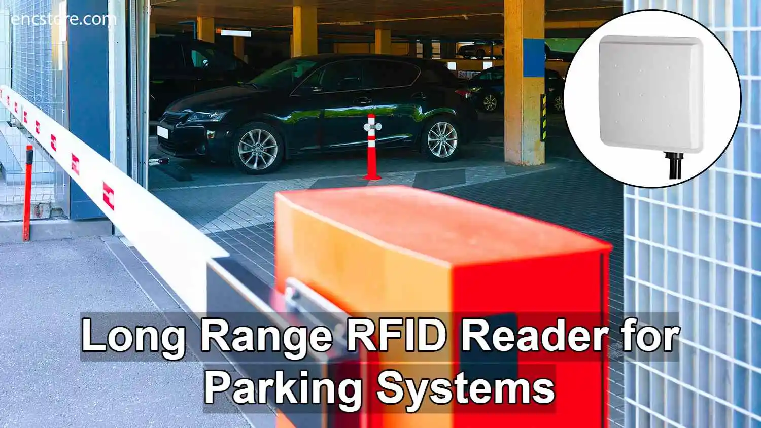 Long Range RFID Reader for Parking Systems