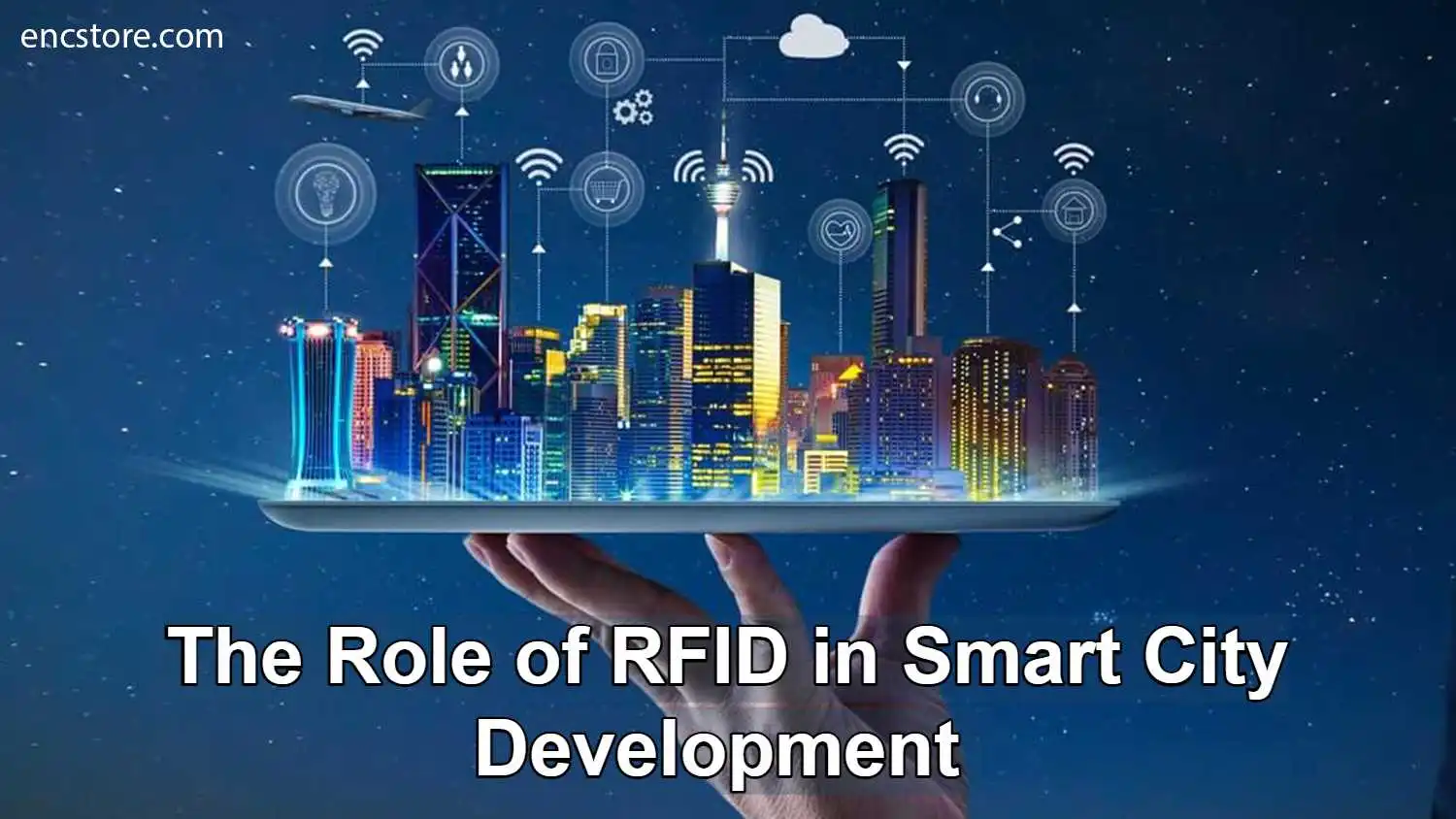 The Role of RFID in Smart City Development