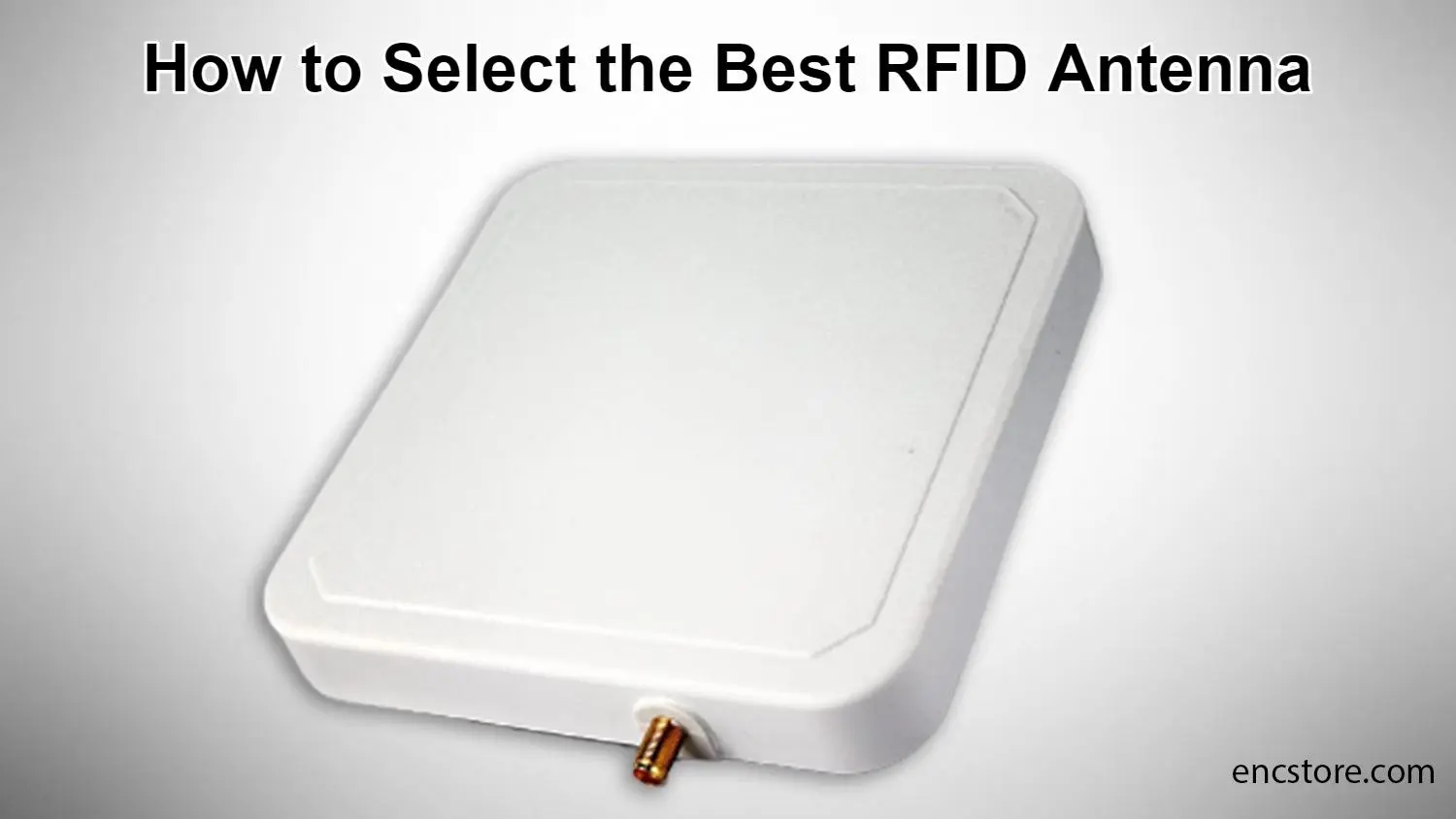 How to Select the Best RFID Antenna