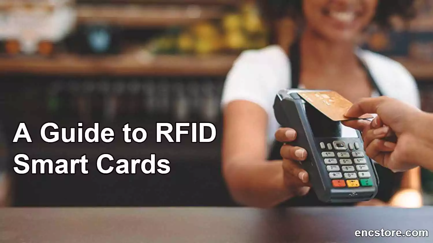 A Guide to RFID Smart Cards