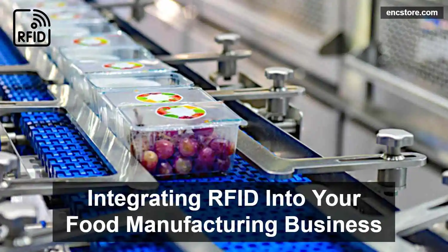 RFID In Food Manufacturing