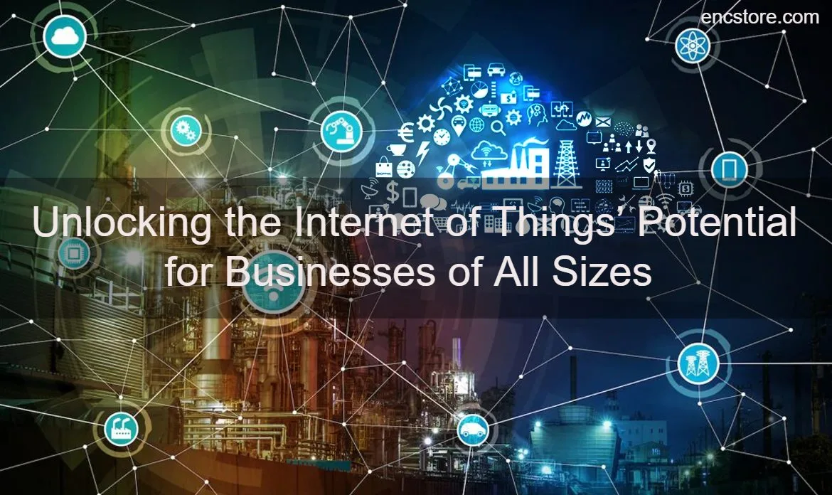 Internet of Things Potential for Businesses