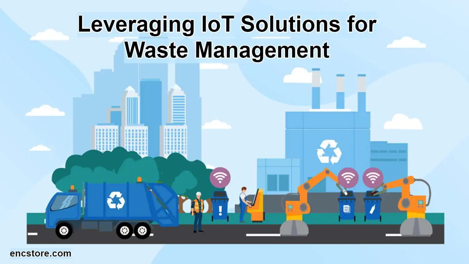 IoT Solutions for Waste Management