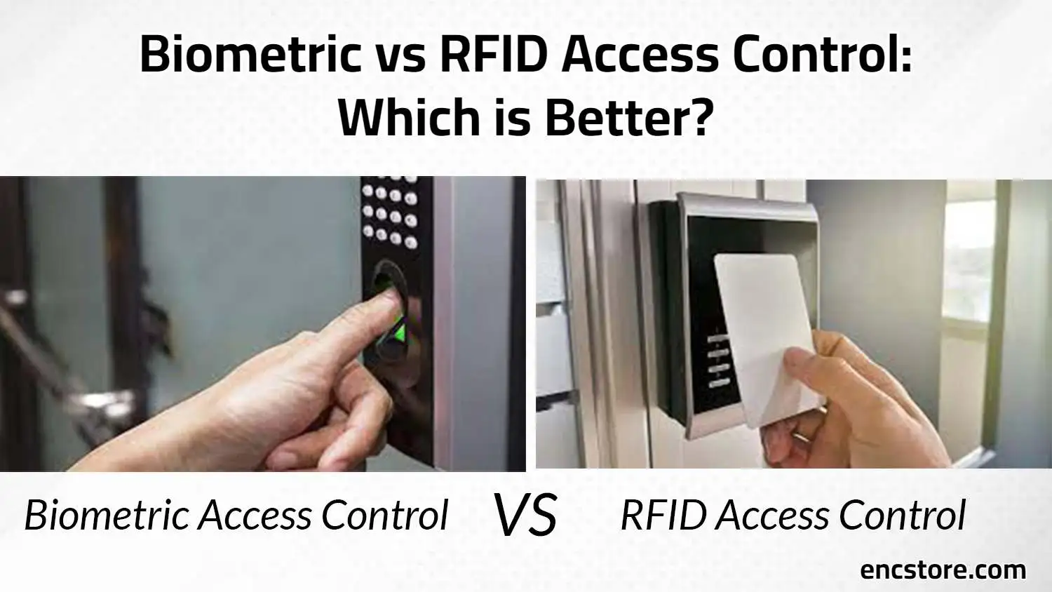 Biometric vs RFID Access Control