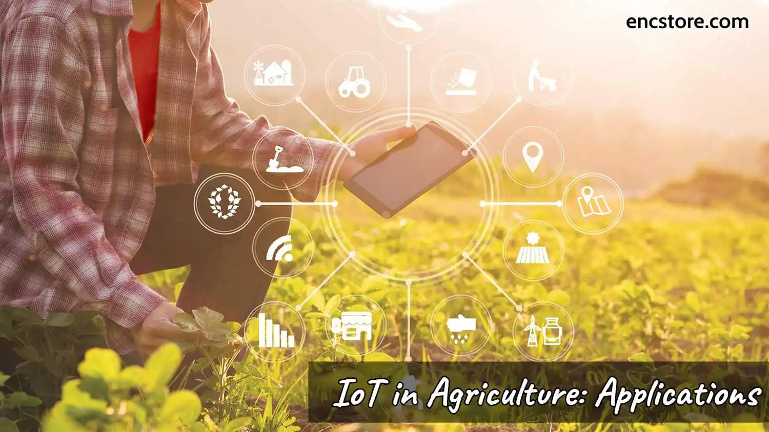 IoT in Agriculture  Applications