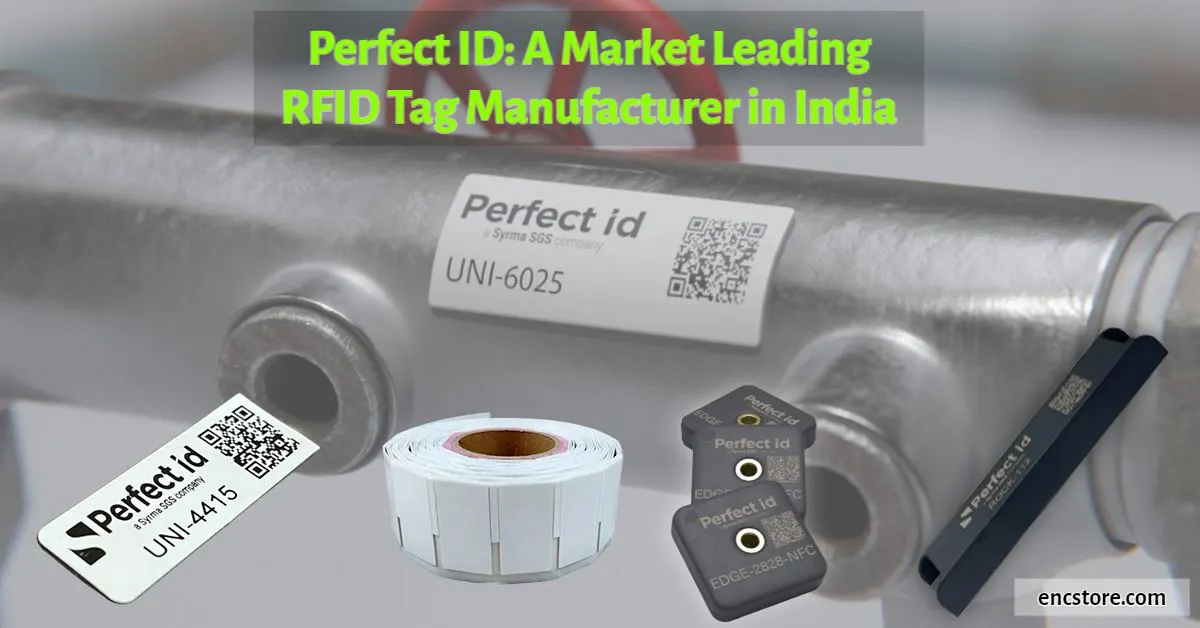 Perfect ID: A Market Leading RFID Tag Manufacturer in India