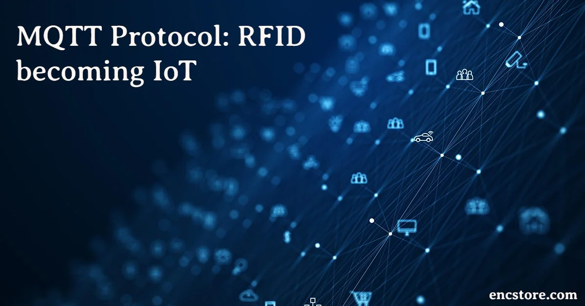 MQTT Protocol: RFID becoming IoT 