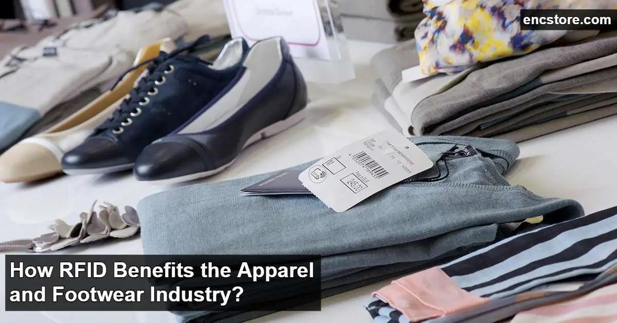 How RFID Benefits the Apparel and Footwear Industry?
