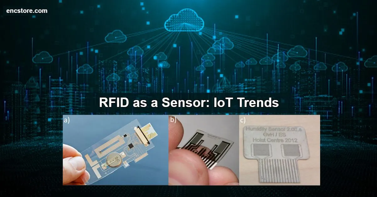 RFID as a Sensor: IoT Trends