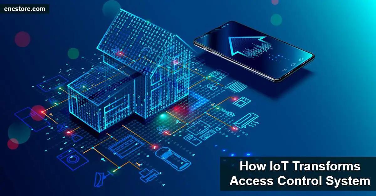 How IoT Transforms Access Control Systems