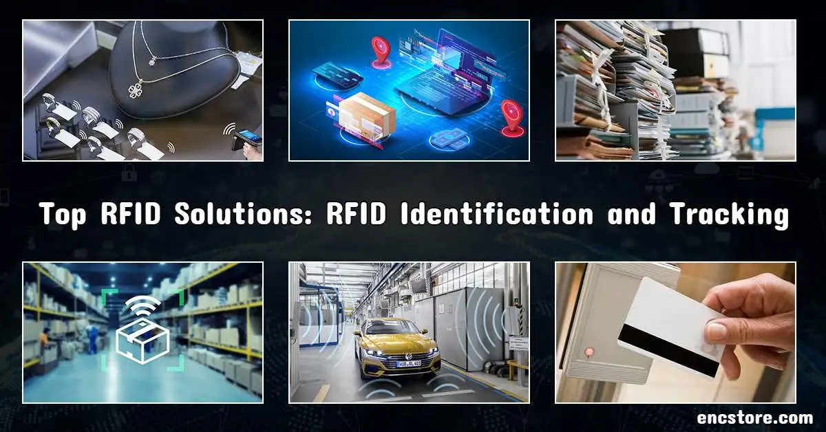 Top RFID Solutions: RFID Identification and Tracking