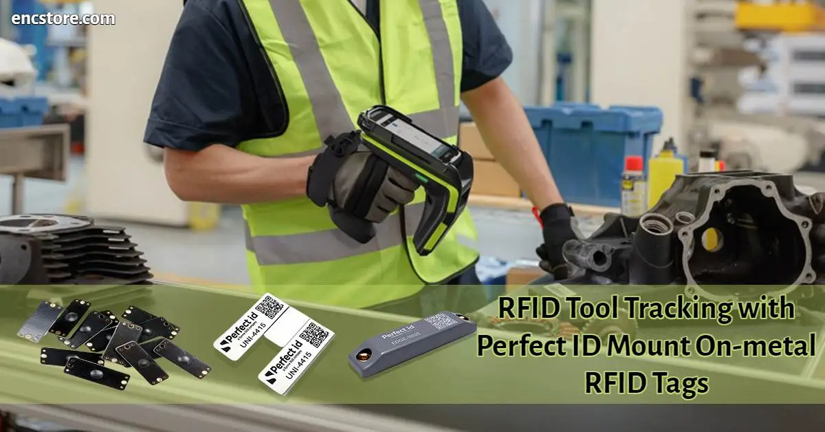 RFID Tool Tracking with Mount On-metal RFID Tags