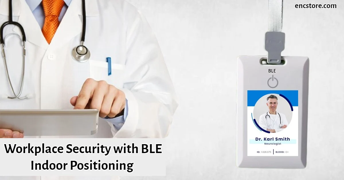 Workplace Security with BLE Indoor Positioning 