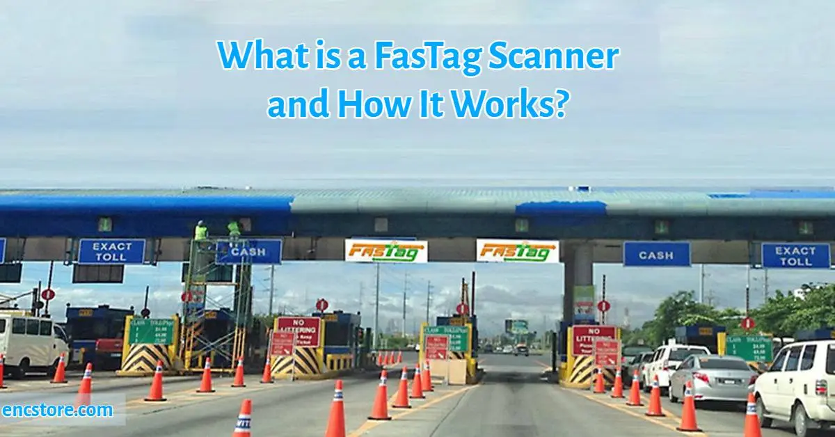 What is a FasTag Scanner and How It Works?