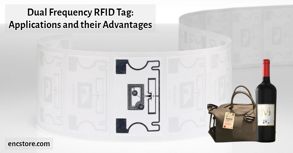 Dual Frequency RFID Tag: Applications and their Advantages