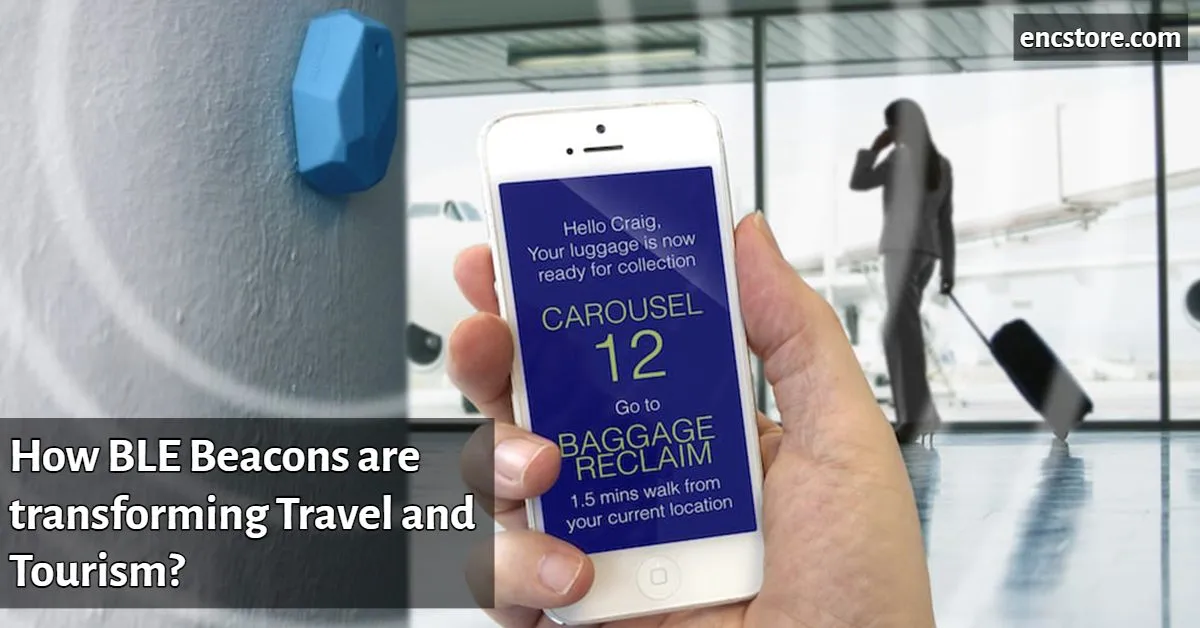 BLE Beacons in Travel and Tourism industry