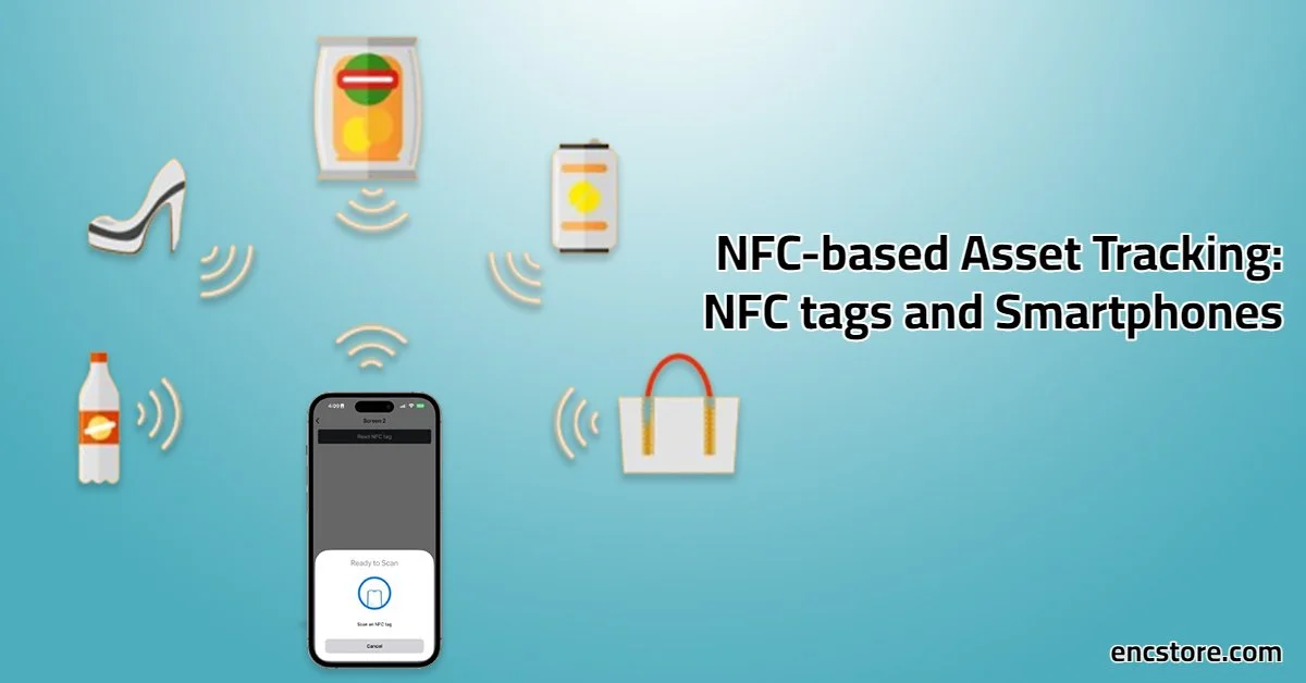 NFC-based Asset Tracking: NFC tags and Smartphones