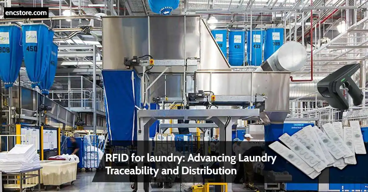 RFID for laundry: Advancing Laundry Traceability and Distribution