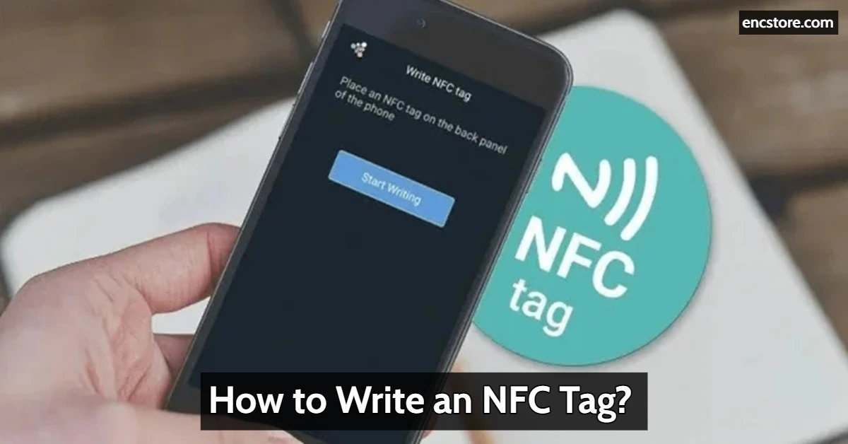 How to Write an NFC Tag?