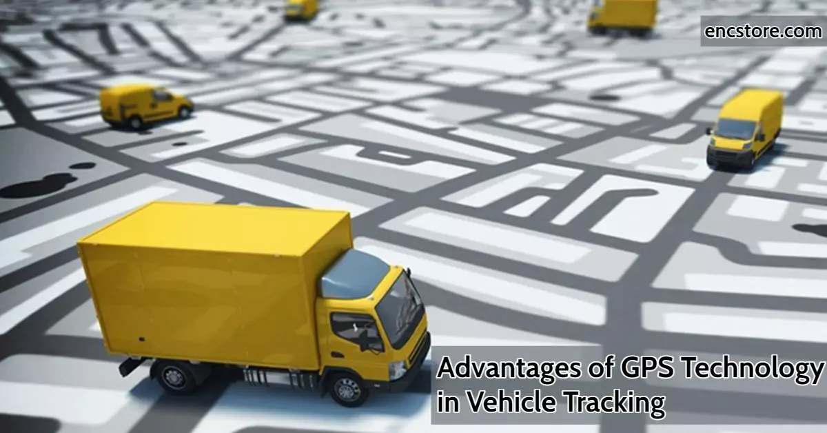 Advantages of GPS technology in Vehicle Tracking