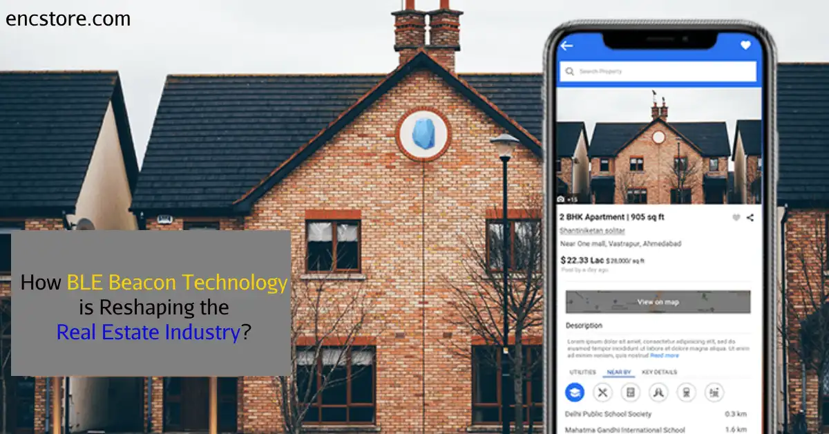 Role of BLE Beacons in Reshaping Real Estate benefits applications