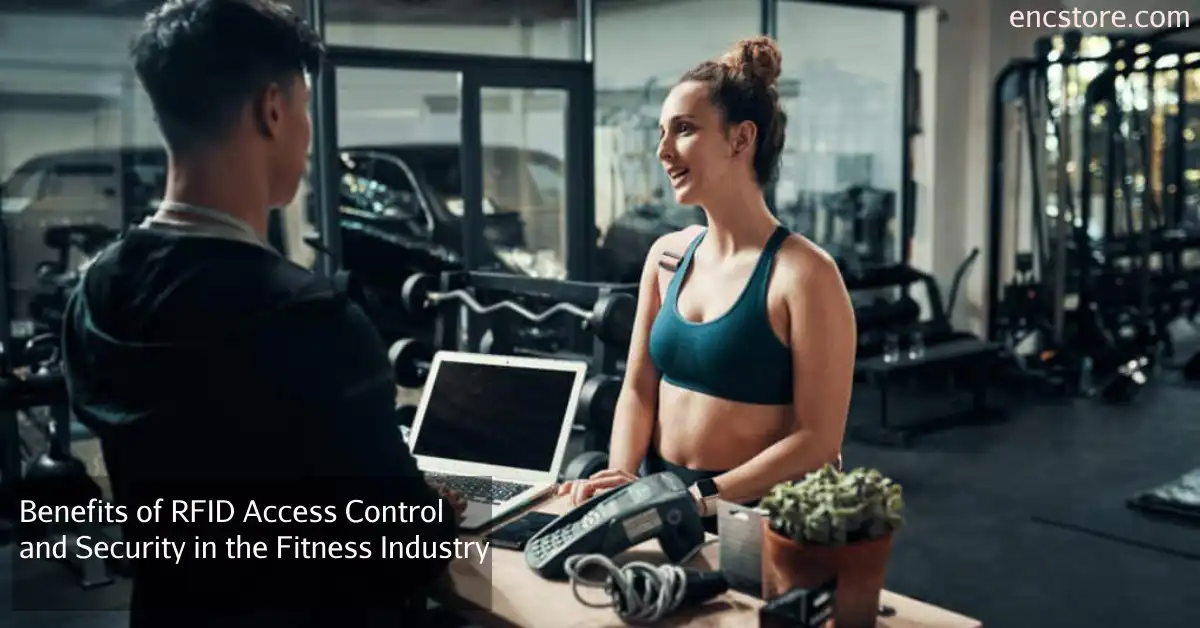 Benefits of RFID Access Control- RFID Security in gyms, spas, Fitness club industry