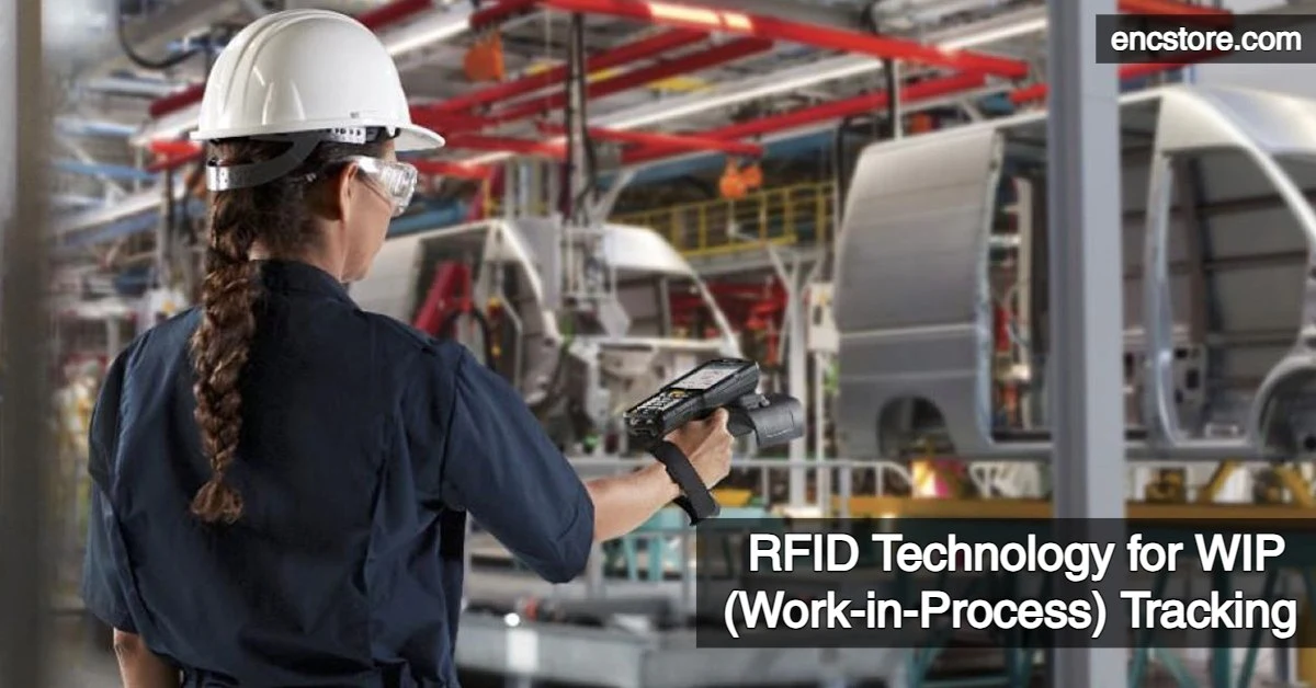 RFID Technology for WIP (Work-in-Process) Tracking 