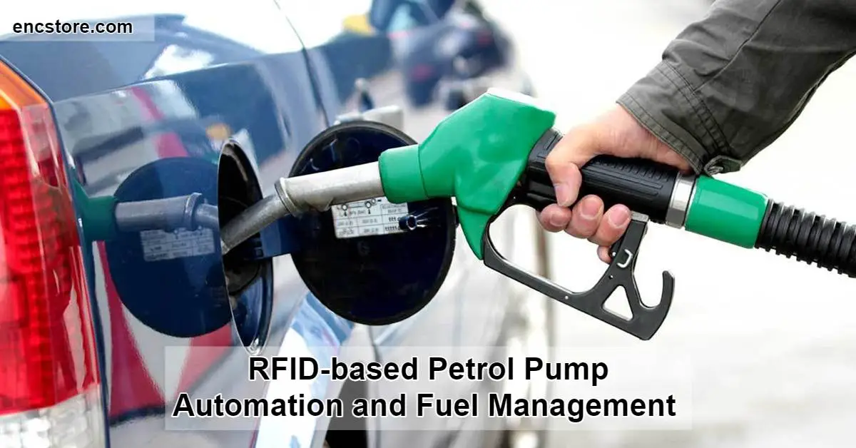 RFID-based Petrol Pump Automation and Fuel Management 