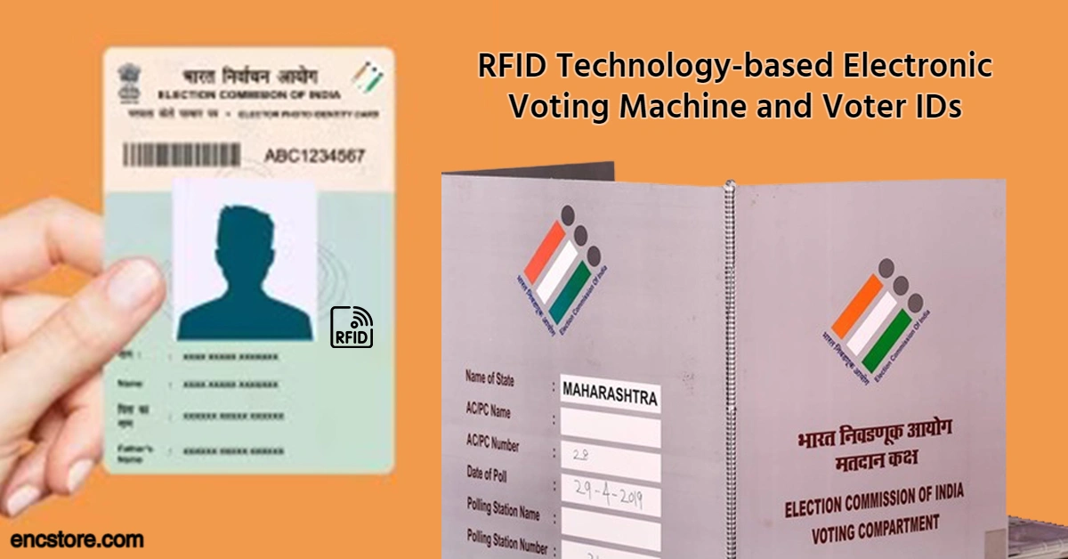 RFID Technology-based Electronic Voting Machine and Voter IDs, biometric data