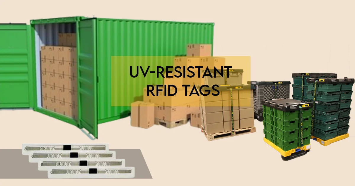 UV-Resistant RFID Tags- Best Tag for Outdoors and Sun-Exposed Environments