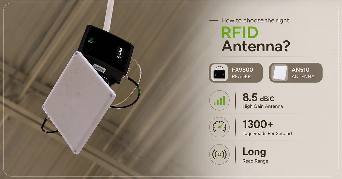 How to Choose an RFID Antenna: Polarization, Gain, Beamwidth & More