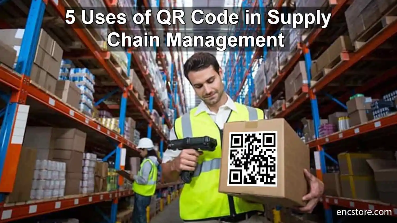 5 Uses Of QR Code In Supply Chain Management