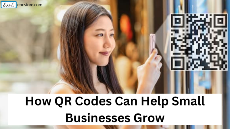 How QR Codes Can Help Small Businesses Grow