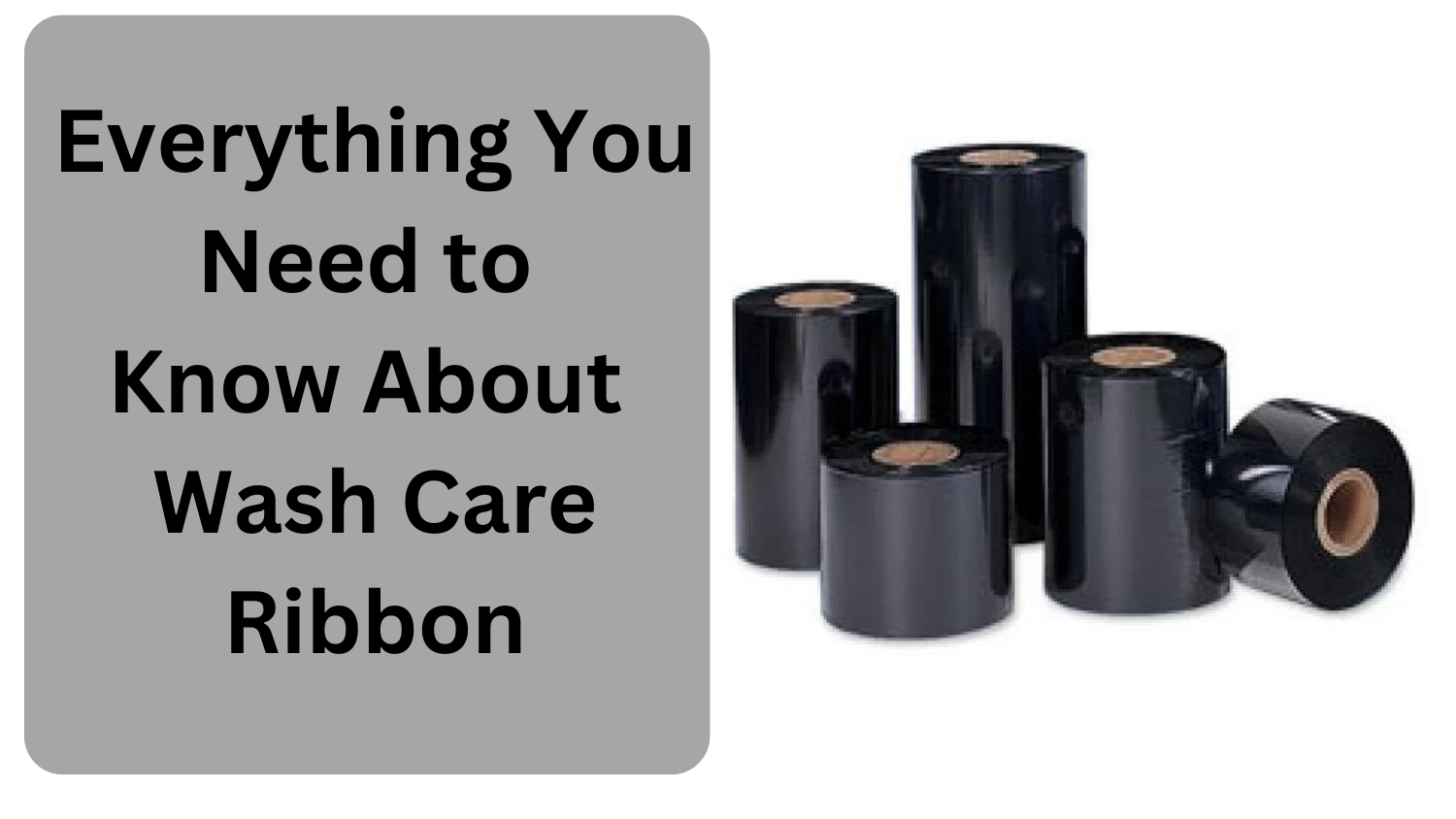 Wash Care Ribbons