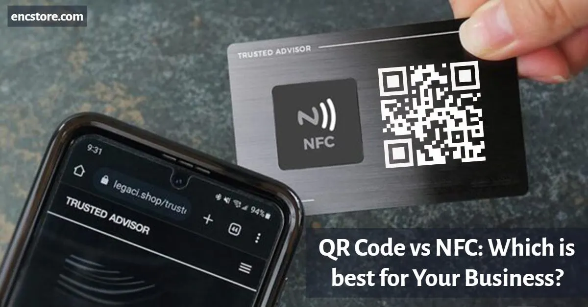 QR Code vs NFC: Which is best for Your Business?