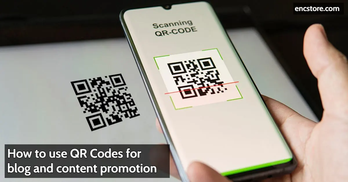 How to use QR codes for blog and content promotion