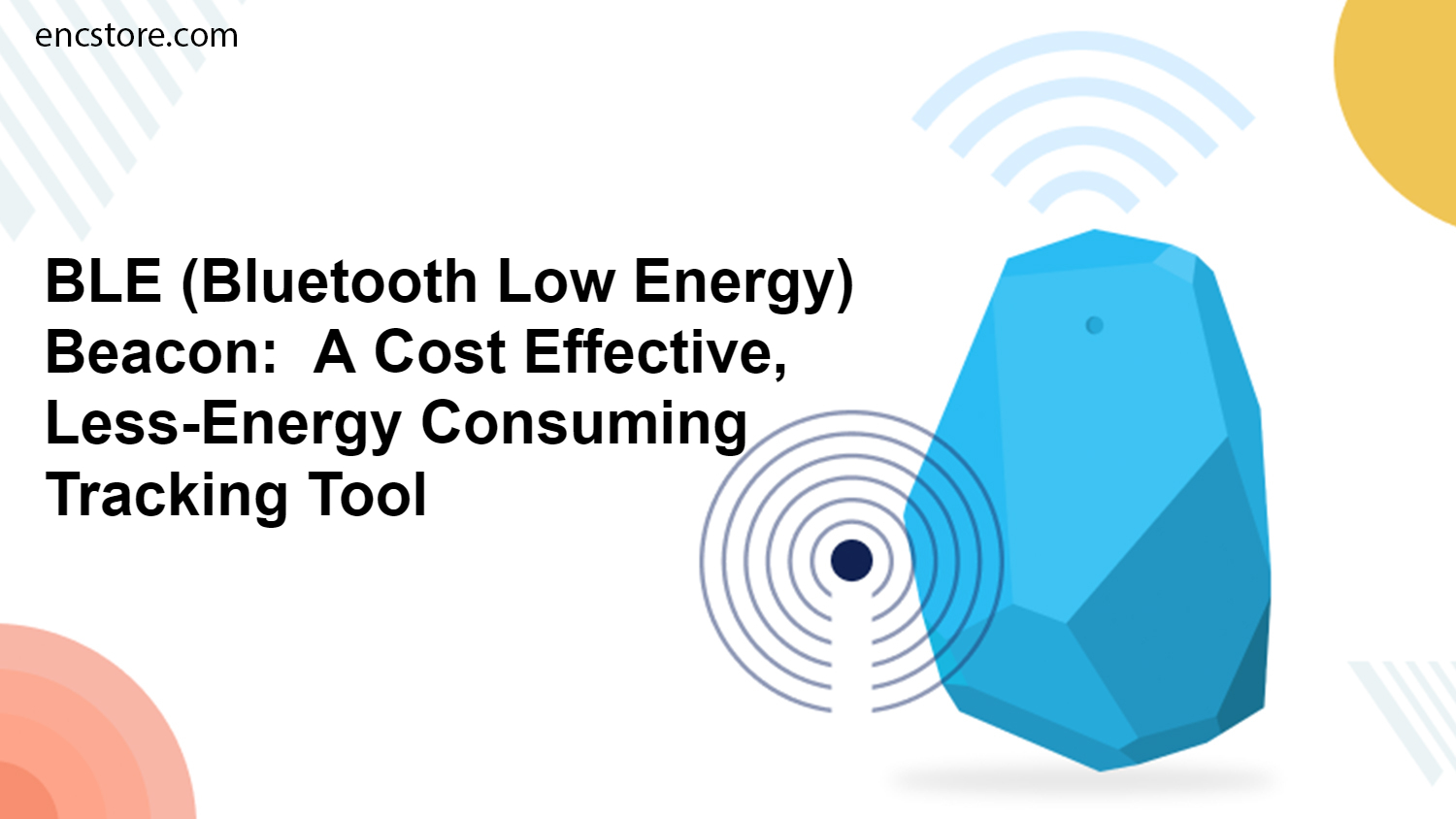 BLE Beacon: A Cost Effective Less Energy Consuming Tracking Tool