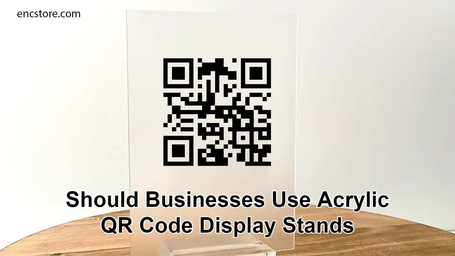 Acrylic QR Code Display Stand