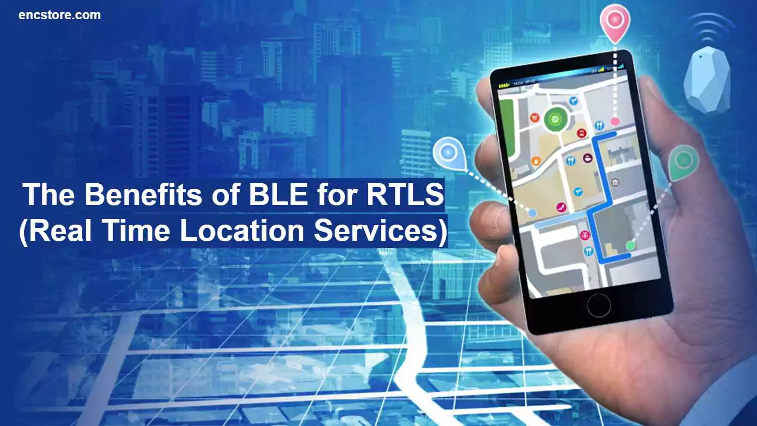 Benefits of BLE for RTLS